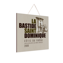 Load image into Gallery viewer, Wine Label Themed Wall Decor -La Bastide Saint Dominique Winery Cotes du Rhone Wine Label Print on Wooden Plaque 8" x 8" Made in the USA