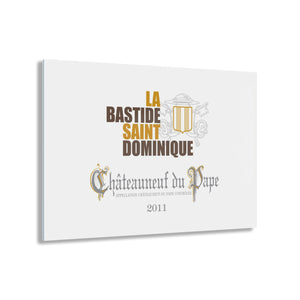 Wine Label Themed Wall Art Work - La Bastide Saint Dominique Chateauneuf Du Pape Wine Label Print on Acrylic Panel