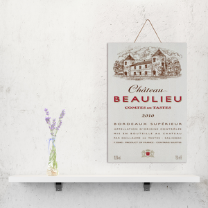 Wine Label Themed Wall Decor - Chateau Beaulieu Label Print on Wooden Plaque 8" x 12" Made in the USA